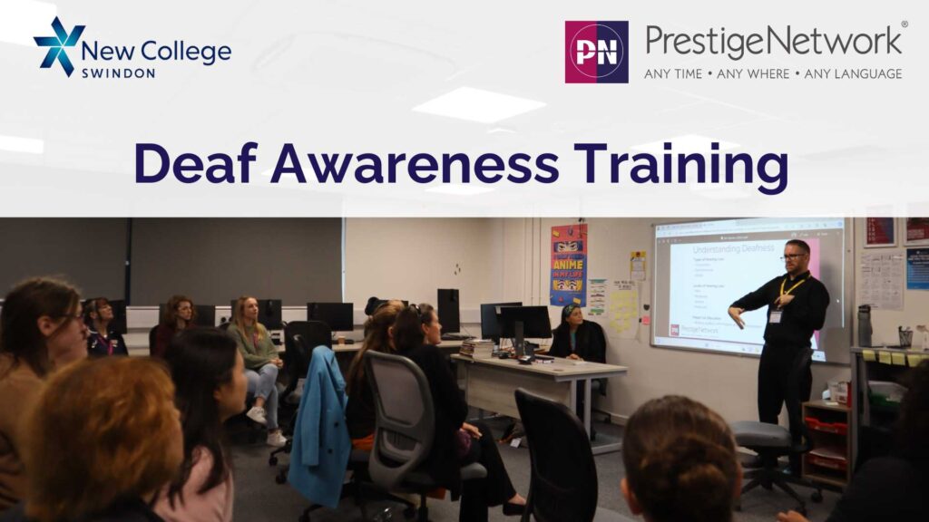Deaf Awareness Training from Prestige Network in Swindon